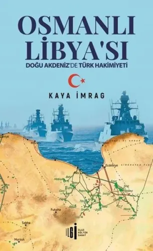 Osmanlı Libyası; Doğu Akdeniz'de Türk Hakimiyeti