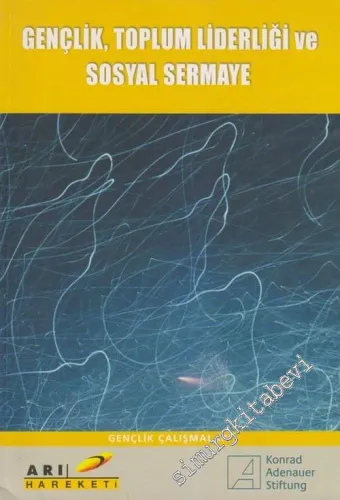 Gençlik, Toplum Liderliği ve Sosyal Sermaye  -        2005