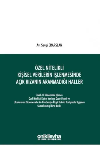 Özel Nitelikli Kişisel Verilerin İşlenmesinde Açık Rızanın Aranmadığı Haller