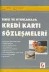 Kredi Kartı Sözleşmeleri, Teori Ve Uygulamada