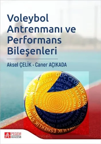 Voleybol Antrenmanı ve Performans Bileşenleri