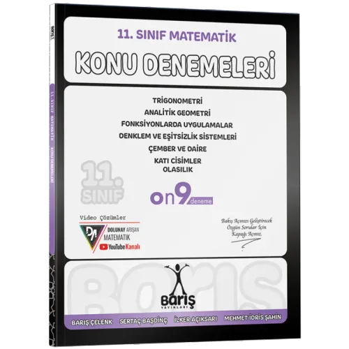 Barış Yayınları 11. Sınıf Matematik Konu Denemeleri TRİGONOMETRİ-ANALİTİK GEO.-DENKLEM EŞİTSİZLİK-ÇEMBER DAİRE-KATI CİSİM-OLASILIK