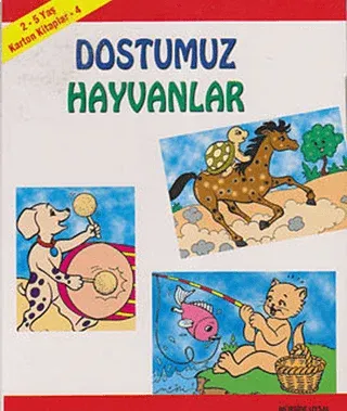 Dostumuz Hayvanlar (2-5 Yaş)