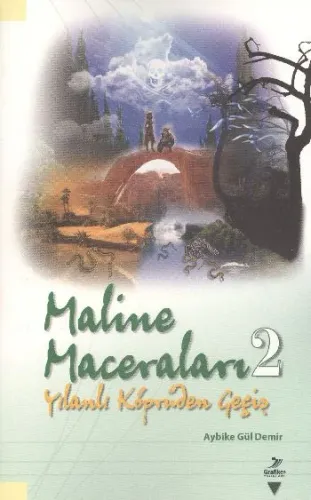 Maline Maceraları-2: Yılanlı Köprüden Geçiş %17 indirimli Aybike Gül D Maline Maceraları-2: Yılanlı Köprüden Geçiş %17 indirimli Aybike Gül D