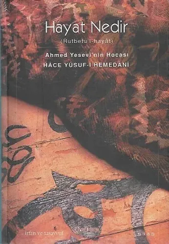 Hayat Nedir? Rutbetü'l Hayat - İkinci El Kitap