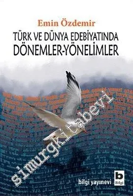 Türk ve Dünya Edebiyatında Dönemler - Yönelimler -         2013
