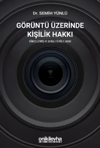 Görüntü Üzerinde Kişilik Hakkı