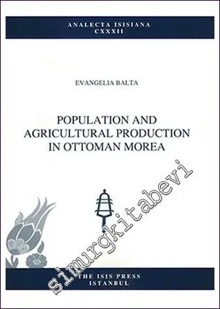 Population And Agricultural Production In Ottoman Morea -         2015