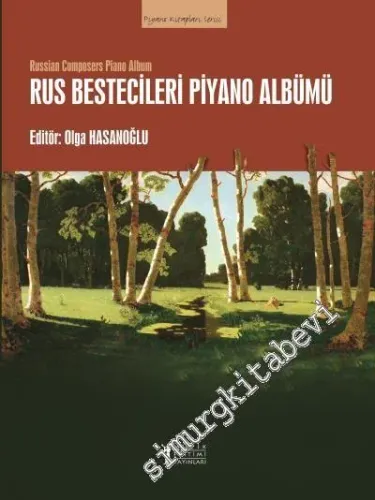 Rus Bestecileri Piyano Albümü -
