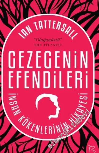 Gezegenin Efendileri: İnsan Kökenlerinin Hikayesi -