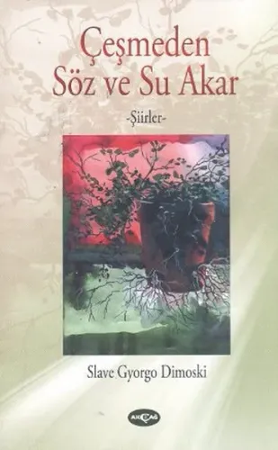 Çeşmeden Söz ve Su Akar
