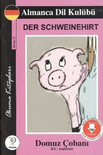 Almanca Dil Kulubü- Der Schweinehirt (Domuz Çobanı)