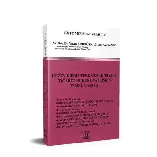 Kuzey Kıbrıs Türk Cumhuriyeti Ticaret Hukukuna İlişkin Temel Yasalar