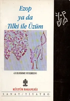 Ezop Ya Da Tilki İle Üzüm