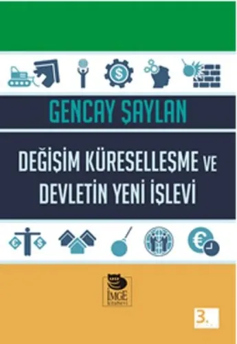 Değişim, Küreselleşme ve Devletin Yeni İşlevi