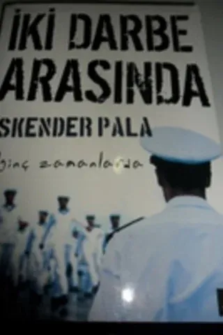 İki Darbe Arasında