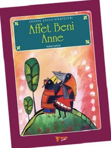 Affet Beni Anne