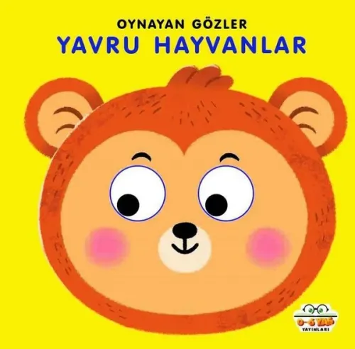 Oynayan Gözler;Yavru Hayvanlar