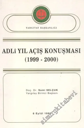 Adli Yıl Açılış Konuşması 1999 - 2000 -