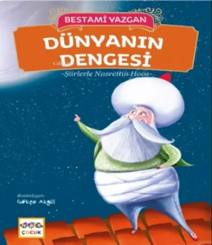 Dünyanın Dengesi - Şiirlerle Nasrettin Hoca