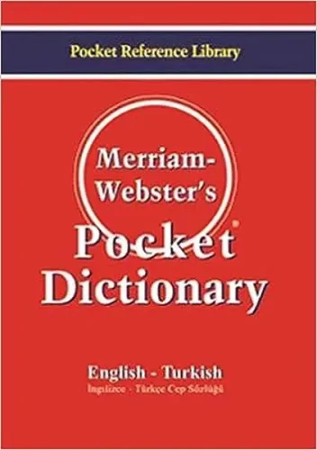 Merriam-Webster's Pocket Dictionary; English-Turkish (İngilizce-Türkçe Cep Sözlüğü)