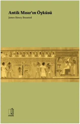 Antik Mısır’ın Öyküsü