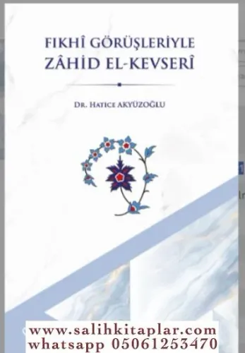 Fıkhi Görüşleriyle Zahid El Kevseri