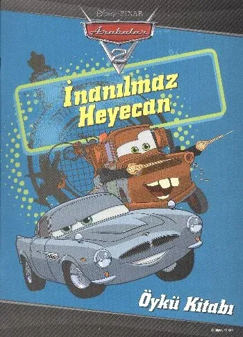 Arabalar-2: İnanılmaz Heyecan (Öykü Kitabı)