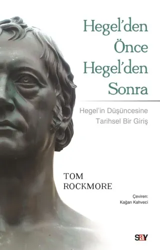 Hegel’den Önce Hegel’den Sonra
