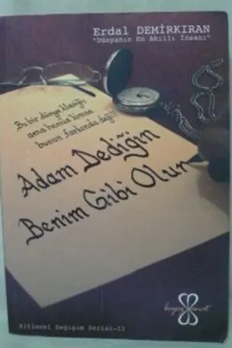 Adam Dediğin Benim Gibi Olur
