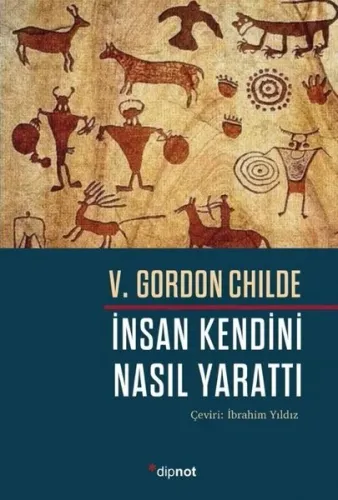 İNSAN KENDİNİ NASIL YARATTI