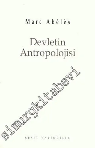 Devletin Antropolojisi -        1998