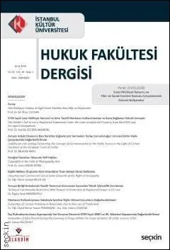 İstanbul Kültür Üniversitesi Hukuk Fakültesi Dergisi, Yıl: 18 , Cilt: 18 , Sayı: 1 , Ocak 2019