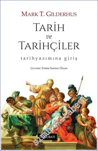 Tarih ve Tarihçiler -
