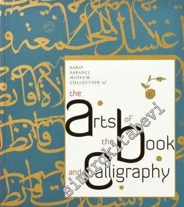 Sakıp Sabancı Museum Collection of The Arts The Book and Calligraphy -