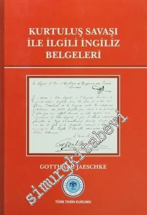 Kurtuluş Savaşı ile İlgili İngiliz Belgeleri -