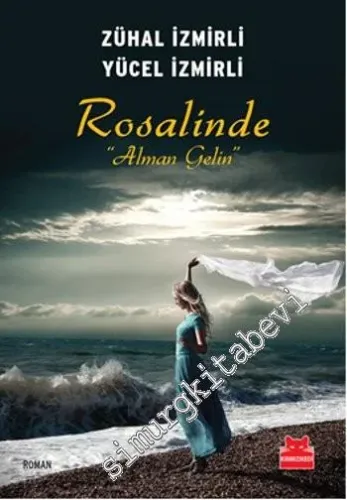 Rosalinde: Alman Gelin -         2015