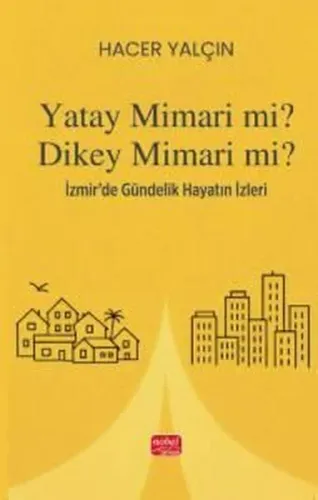 Yatay Mimari Mi? Dikey Mİmari Mi?