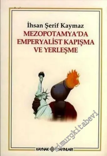 Mezopotamya'da Emperyalist Kapışma ve Yerleşme -        2006