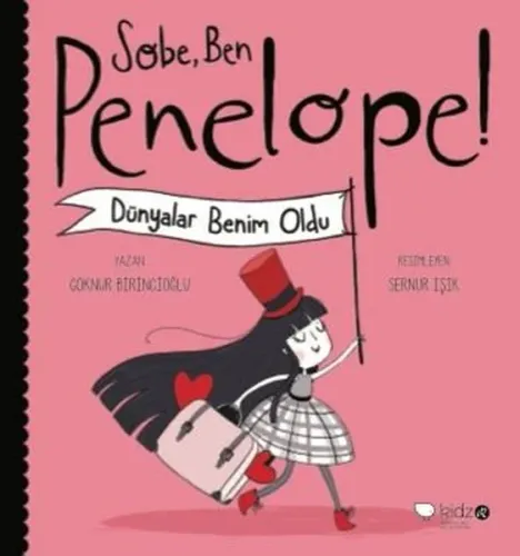 Sobe, Ben Penelope! Dünyalar Benim Oldu