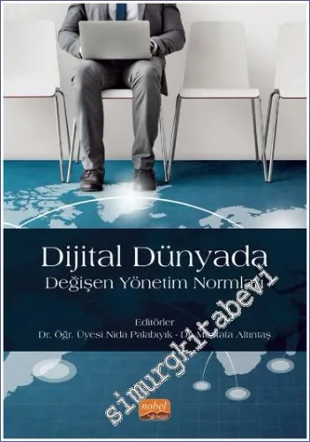 Dijital Dünyada Değişen Yönetim Normları -         2023
