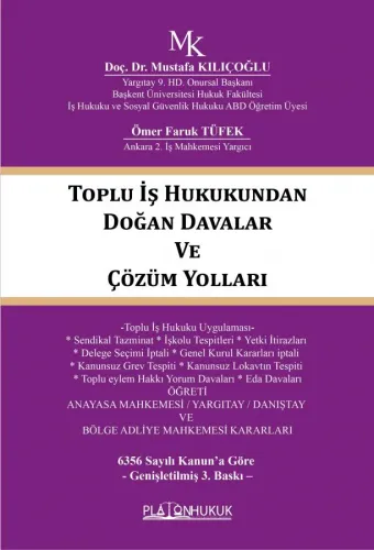 TOPLU İŞ HUKUKUNDAN DOĞAN DAVALAR VE ÇÖZÜM YOLLARI