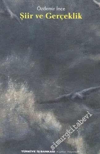 Şiir ve Gerçekçilik ( Eleştirel Denemeler ) -        2001