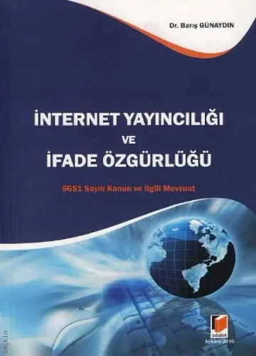 İnternet Yayıncılığı ve İfade Özgürlüğü
