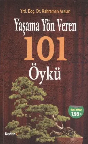 Yaşama Yön Veren 101 Öykü