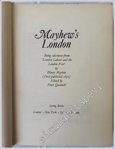 Mayhew's London : Being Selections from London Labour and the London Poor -