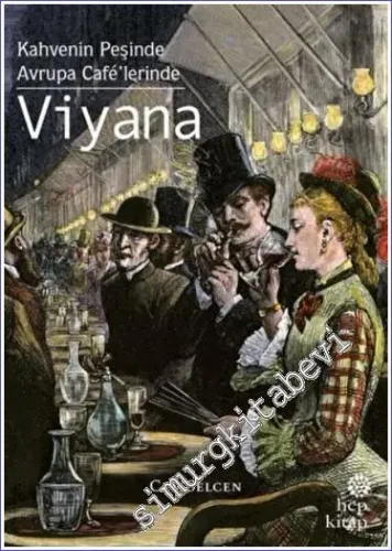 Kahvenin Peşinde Avrupa Cafe'lerinde Viyana - 2022