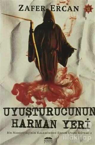 Uyuşturucunun Harman Yeri