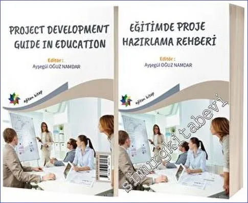 Eğitimde Proje Hazırlama Rehberi (Project Development Guide In Education) -         2023
