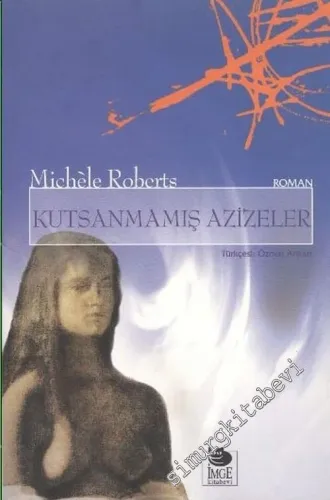 Kutsanmamış Azizeler -         2003